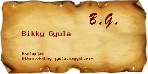 Bikky Gyula névjegykártya